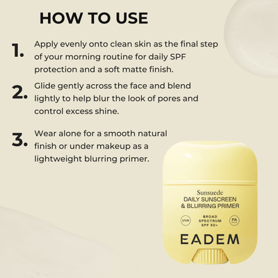 How to use EADEM Sunsuede Daily Sunscreen and Blurring Primer SPF 50
