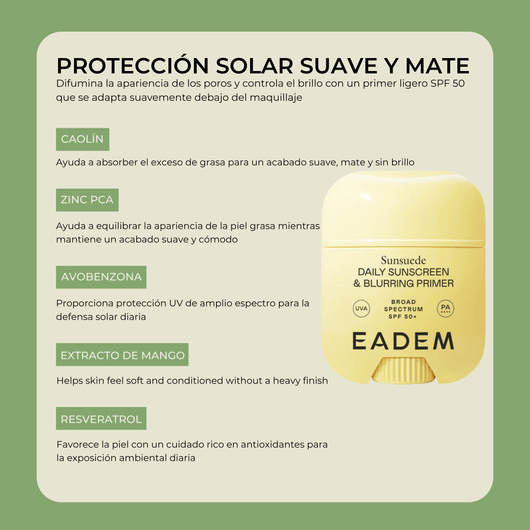 Ingredientes clave de EADEM Sunsuede incluyendo Caolín Zinc PCA y Extracto de Mango